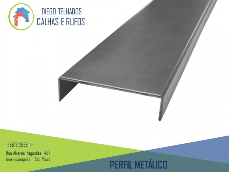 Perfilado Metalico Preço Perus - Perfil para Telhado Metalico
